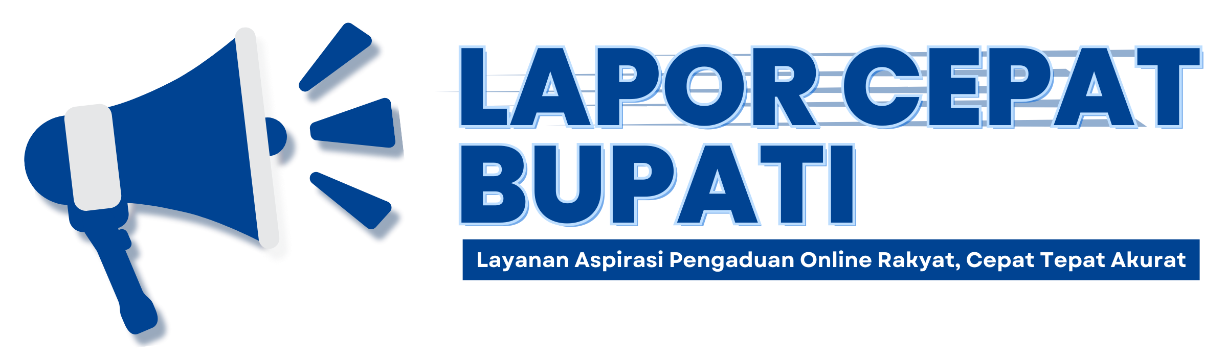Lapor Cepat Bupati